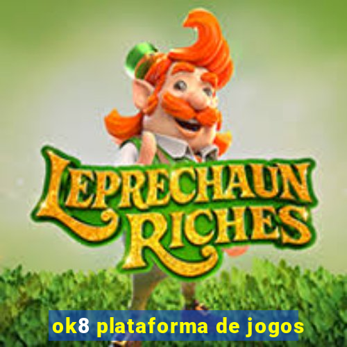 ok8 plataforma de jogos